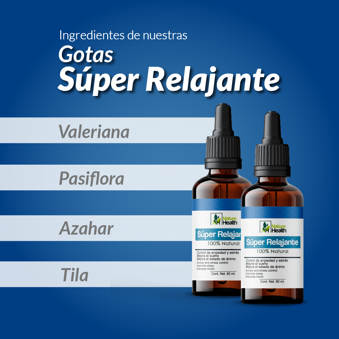 Super Relaxing Drops with Valerian, Pasiflora, Azahar and Tila